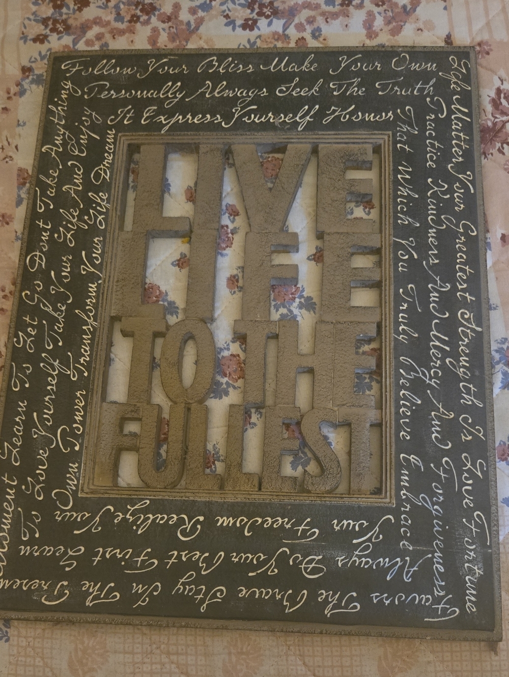Grasslands Road Live Life To The Fullest Plaque